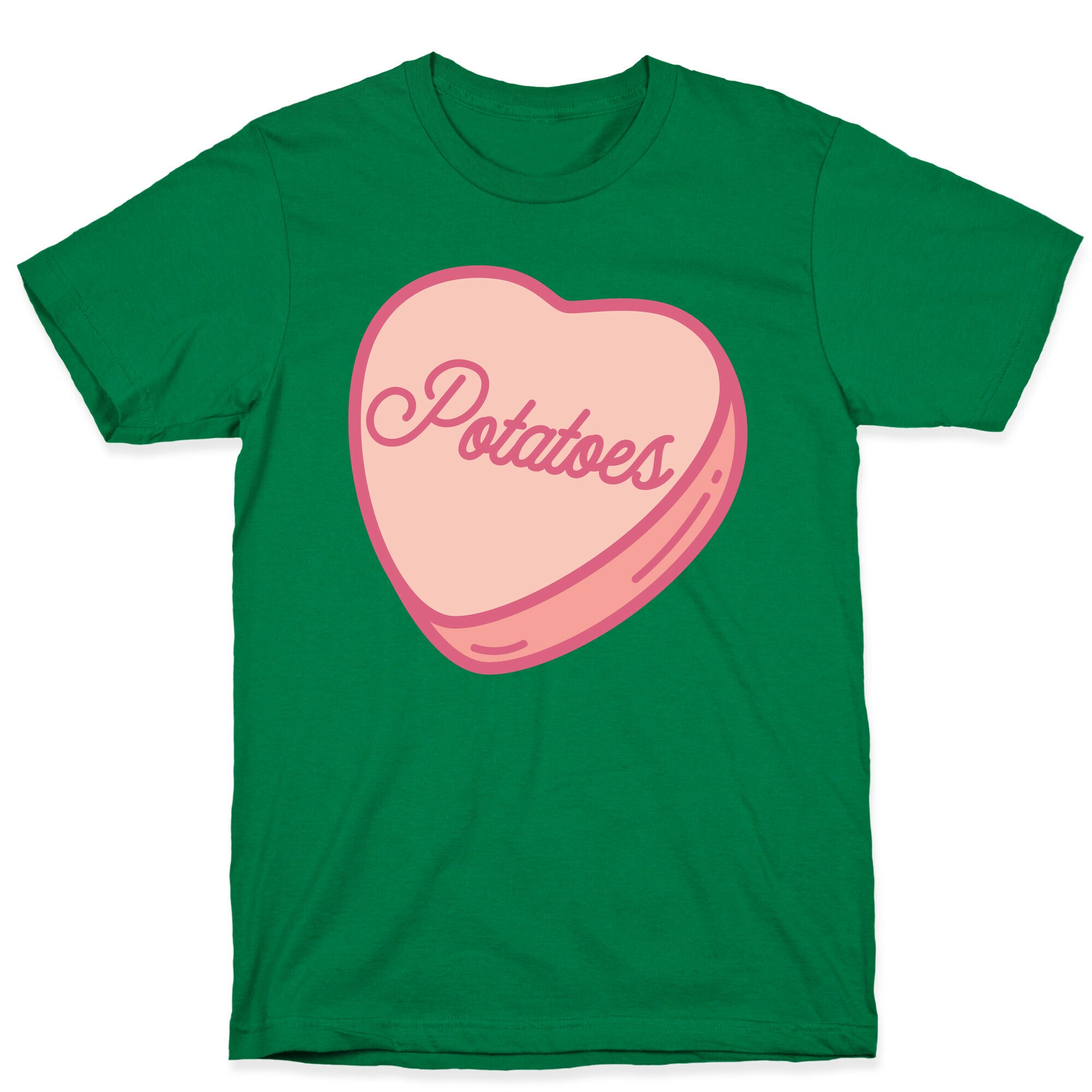 Potatoes Candy Heart T-Shirt